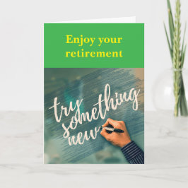 Enjoy your retirement. カード