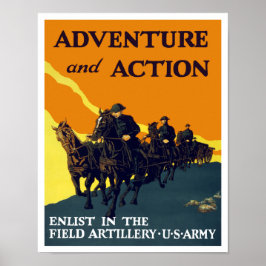 Enlist In The Field Artillery -- WW1 Army ポスター