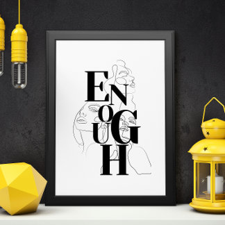 ENOUGH グラフィック ブラック ホワイト モダン タイポグラフィ ポスター