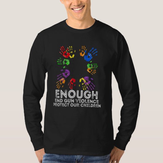 Enough End Gun Violence Awareness Day Wear Orange  Tシャツ (正面)