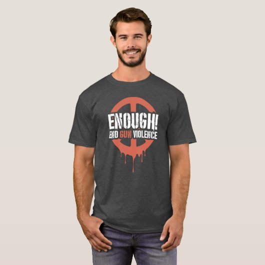 Enough! End Gun Violence  Tシャツ (正面フル)