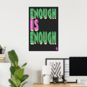 Enough Is Enough Art Print Political Protest ポスター (ホームオフィス)