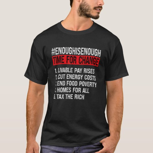 Enough is Enough Cost of Living Crisis Protest Pov Tシャツ (正面)