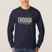 Enough Today – Minimal Motivation Typography Tシャツ (正面)