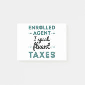 Enrolled Agent I Speak Fluent Taxes ポストイット (正面)