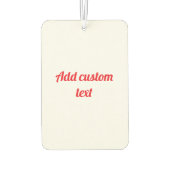 Enter Your Custom Text カーエアーフレッシュナー (裏面)