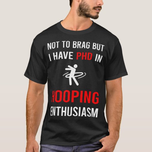 Enthusiasm Hooping Hoop Hooper Tシャツ (正面)