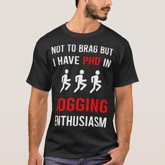Enthusiasm Jogging Jog Jogger Tシャツ (正面)