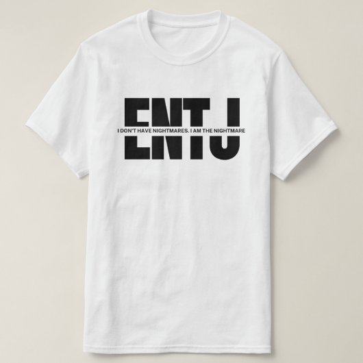 ENTJミームMBTIユーモアENTJ皮肉引用文 Tシャツ (デザイン正面)