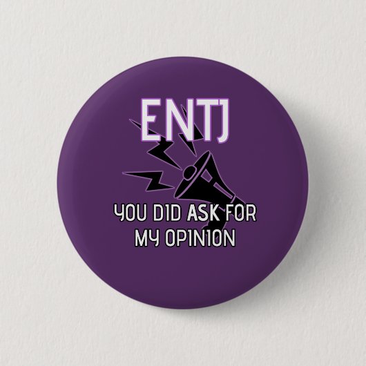 ENTJ "私の意見を"ボタン頼みました 缶バッジ (正面)