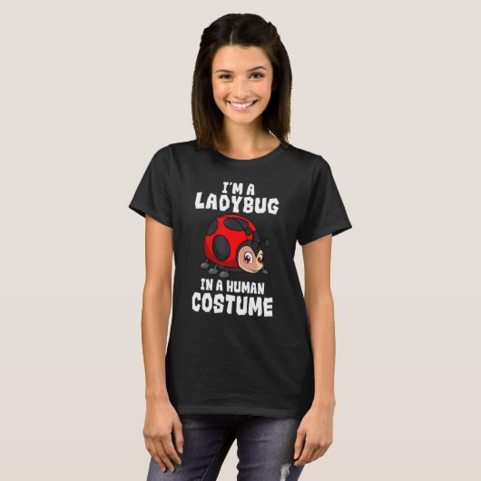 Entomologist Ladybug Human Costume Entomology Inse Tシャツ (正面フル)