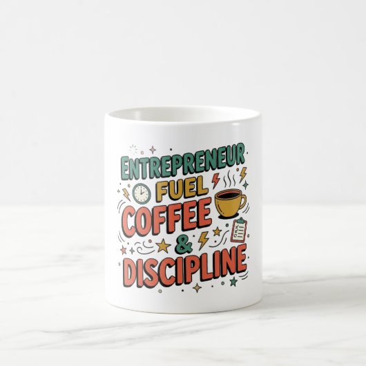 Entrepreneur Fuel Coffee & Discipline Motivational コーヒーマグカップ (中央)