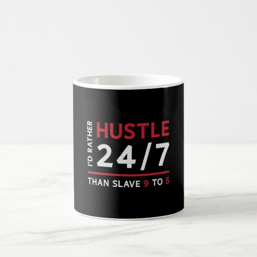 Entrepreneur I'd Rather Hustle 24/7 Manager CEO コーヒーマグカップ (中央)