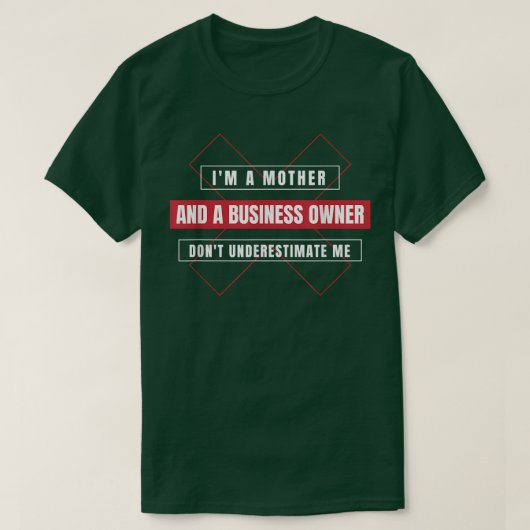 Entrepreneur Motivation Small Business Owners Mom Tシャツ (デザイン正面)