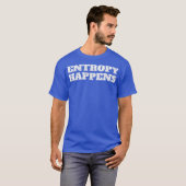 Entropy Happenes Physics Tシャツ (正面フル)