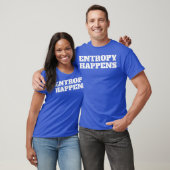 Entropy Happenes Physics Tシャツ (ユニセックス)