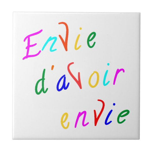 envie d'avoir envie タイル (正面)