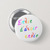 envie d'avoir envie 缶バッジ (正面&裏面)