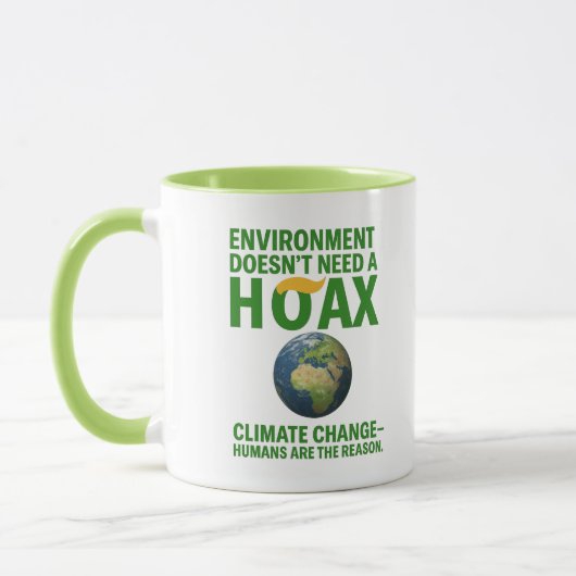Environment Doesn’t Need a Hoax – Climate Change マグカップ (左)