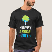 Environmental Activism Happy Arbor Day  Recycling Tシャツ (正面)