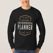 Environmental Planner - Awesomeness Defined Tシャツ (正面)