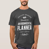 Environmental Planner Funny Jobitle Profession fam Tシャツ (正面)