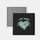 Environmental Protection_ I Hate Humans - Earth Da マグネット (正面/裏面)