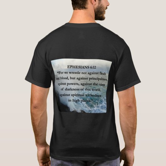 EPH 6:12肉と血のバイブル引用文水景 Tシャツ (裏面)