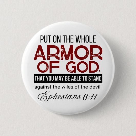  Ephesians 6:11 Put on the Whole Armor of God 缶バッジ (正面)