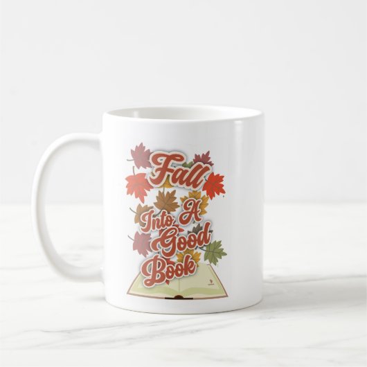 Epic Fall Into A Good Book Reading Lifestyle コーヒーマグカップ (左)