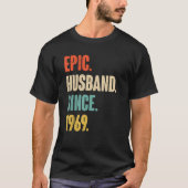 Epic Husband Since 1969 53 Wedding Anniversary Fo Tシャツ (正面)