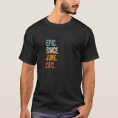 Epic Since June 2012 11th Birthday Tシャツ (正面)