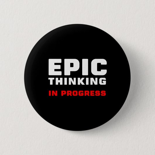 Epic Thinking In Progress Big Ideas Introvert Game 缶バッジ (正面)