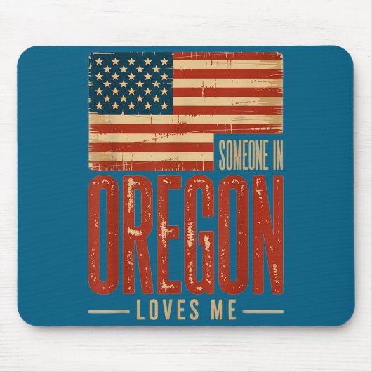 Epic US Loves Oregon Me Flag Someone マウスパッド (正面)