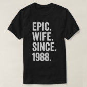 Epic Wife Since 1988  34th wedding anniversary 34  Tシャツ (デザイン正面)