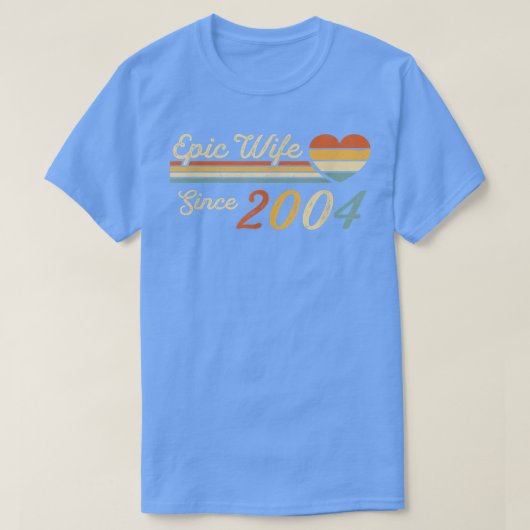 Epic Wife Since 2004  18th Wedding Anniversary 18  Tシャツ (デザイン正面)
