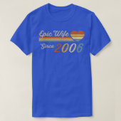 Epic Wife Since 2006  16th Wedding Anniversary 16  Tシャツ (デザイン正面)