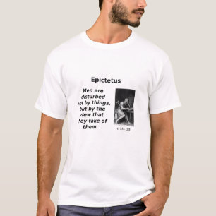 Epictetus、事の眺め Tシャツ