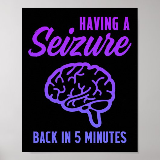 Epilepsy Awareness Having Seizure Epileptic Warrio ポスター (正面)