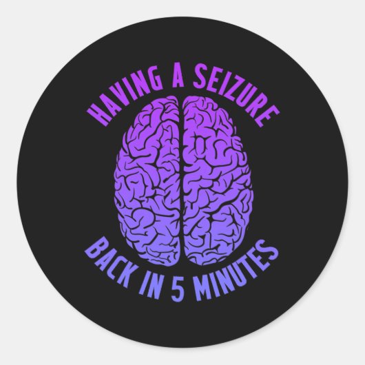 Epilepsy Awareness Having Seizure Epileptic Warrio ラウンドシール (正面)