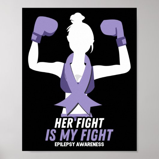 Epilepsy Awareness Her Fight Is My Fight Ribbon Bo ポスター (正面)