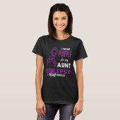 Epilepsy Awareness I Wear Purple For My Aunt Famil Tシャツ (正面フル)