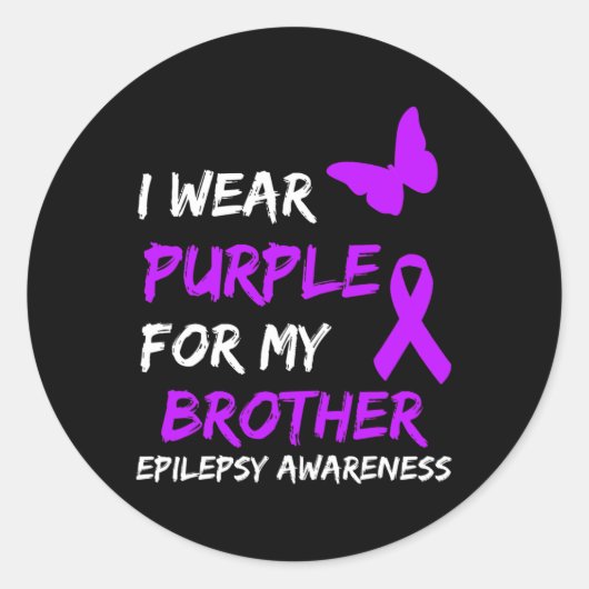 Epilepsy Awareness I Wear Purple For My Brother Ri ラウンドシール (正面)