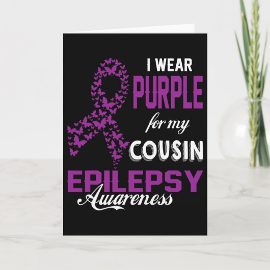 Epilepsy Awareness I Wear Purple For My Cousin Fam カード (正面)