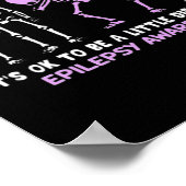 Epilepsy Awareness It's Ok To Be A Little Differen ポスター (角)