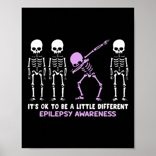 Epilepsy Awareness It's Ok To Be A Little Differen ポスター (正面)
