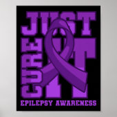 Epilepsy Awareness Just Cure It  ポスター (正面)