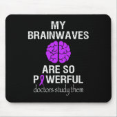 Epilepsy Awareness Month Brainwaves Are So Powerfu マウスパッド (正面)