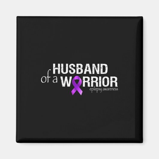 Epilepsy Awareness Month Husbynd Of A Warrior Purp マグネット (正面)