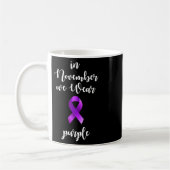 Epilepsy Awareness Month In November We Wear Purpl コーヒーマグカップ (左)